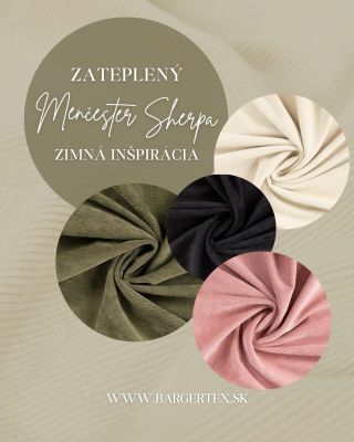Predstavujeme vám našu novinku - zateplený Menčester Sherpa s lycrou.🧵 Menčester Sherpa je luxusná, robustná látka s...